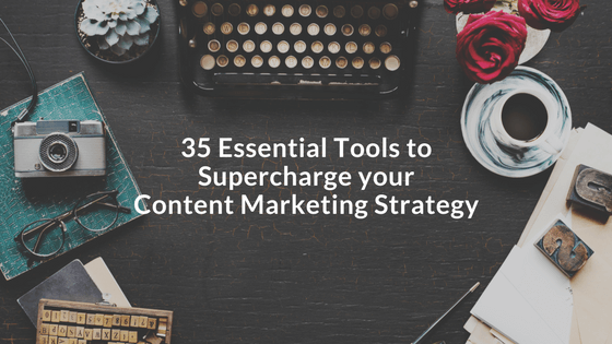 Content Marketing 35 Tools