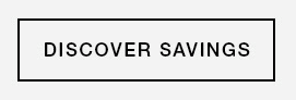 CTA button – Discover savings