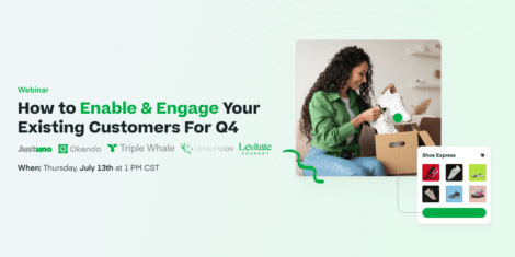 How to Engage & Enable Your Existing Customers for Q4